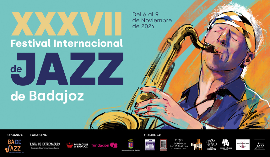 37 FESTIVAL INTERNACIONAL DE JAZZ DE BADAJOZ