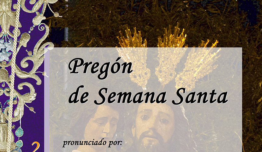CONCIERTO CON MOTIVO DEL PREGÓN OFICIAL DE SEMANA SANTA