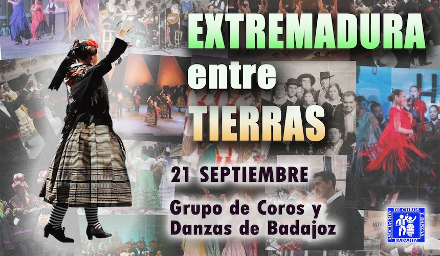 Gala Folklórica "EXTREMADURA ENTRE TIERRAS"