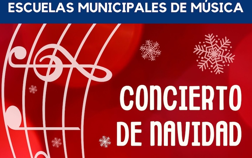 CONCIERTO DE NAVIDAD DE LAS ESCUELAS MUNICIPALES DE MÚSICA