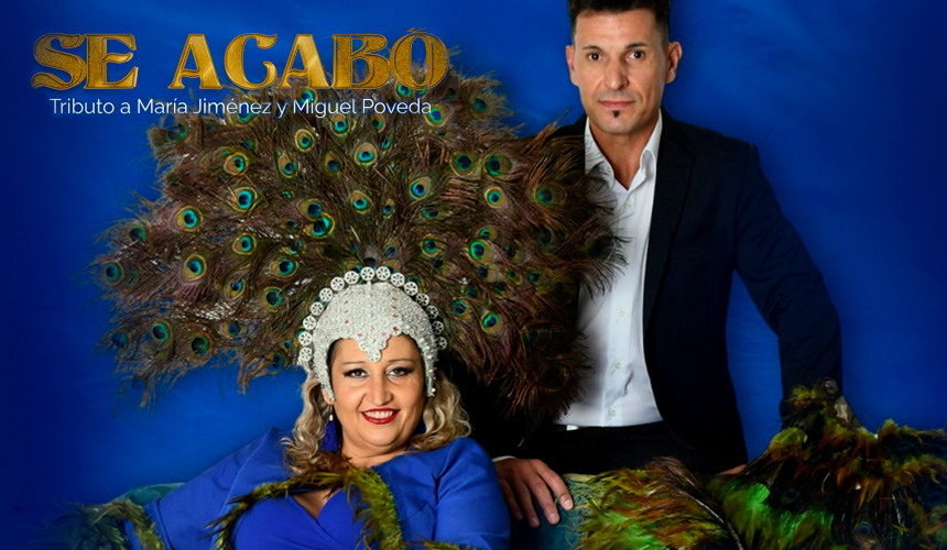 MANOLI DÍAZ Y ELIGIO RODRÍGUEZ - "SE ACABÓ: TRIBUTO A MARÍA JIMÉNEZ Y MIGUEL POVEDA"