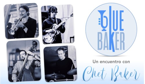 BLUE BAKER - "UN ENCUENTRO CON CHET BAKER"