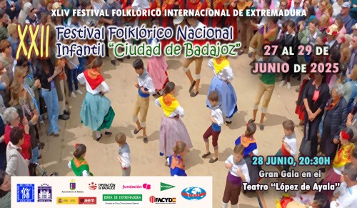 XXII FESTIVAL FOLKLÓRICO NACIONAL INFANTIL "CIUDAD DE BADAJOZ"