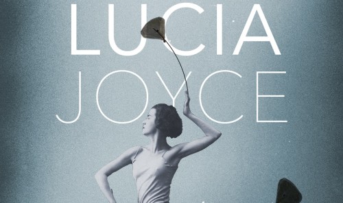 "LUCÍA JOYCE.. UN PEQUEÑO DRAMA EN MOVIMIENTO"