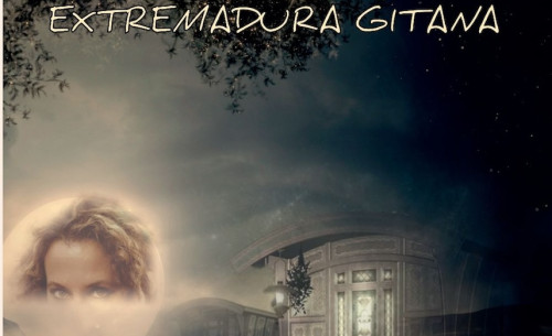 "EXTREMADURA GITANA, EL MUSICAL"