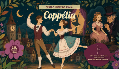 ESCUELA OFICIAL DE DANZA MARÍA MONTERO DE ESPINOSA - "COPPELIA"